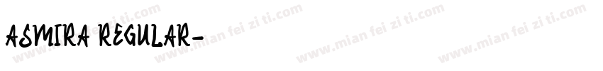 ASMIRA REGULAR字体转换